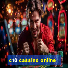 c18 cassino online